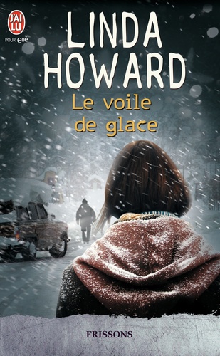 Linda Howard - Le voile de glace.