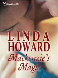 Linda Howard - Mackenzie's Magic.