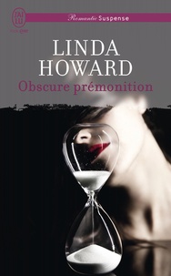 Linda Howard - Obscure prémonition.