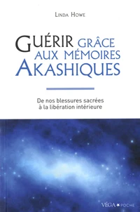 Guérir grâce aux mémoires akashiques