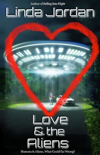 Love &amp; the Aliens