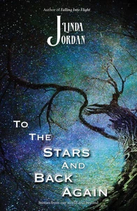 To the Stars and Back Again