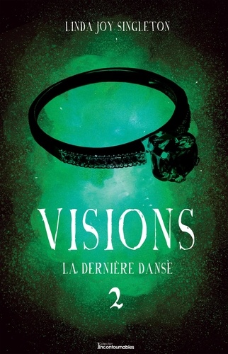 Linda Joy Singleton - Série Visions  : La dernière danse.