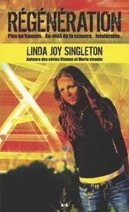 Linda Joy Singleton - Régénération Tome 1 : .