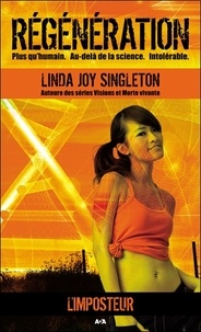 Linda Joy Singleton - Régénération Tome 4 : L'imposteur.