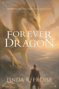 Forever a Dragon