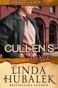  Linda K. Hubalek - Cullen's Love - Brides with Grit, #5.