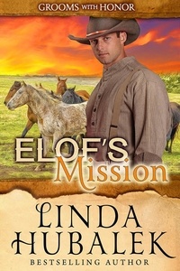  Linda K. Hubalek - Elof's Mission - Grooms with Honor, #9.