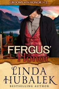  Linda K. Hubalek - Fergus' Honor - Grooms with Honor, #2.