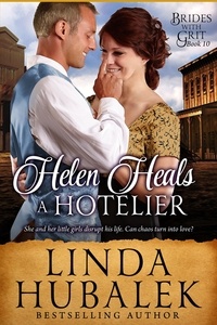  Linda K. Hubalek - Helen Heals a Hotelier - Brides with Grit, #10.
