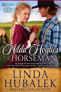  Linda K. Hubalek - Hilda Hogties a Horseman - Brides with Grit, #3.