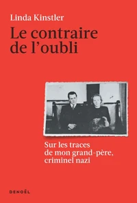 Le Contraire de l’oubli