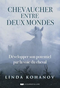 Chevaucher entre deux mondes