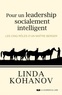 Linda Kohanov - Pour un leadership socialement intelligent.