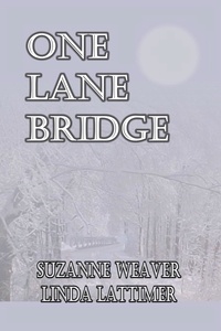  Linda L. Lattimer - One Lane Bridge.