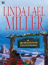 Linda Lael Miller - A Mckettrick Christmas.