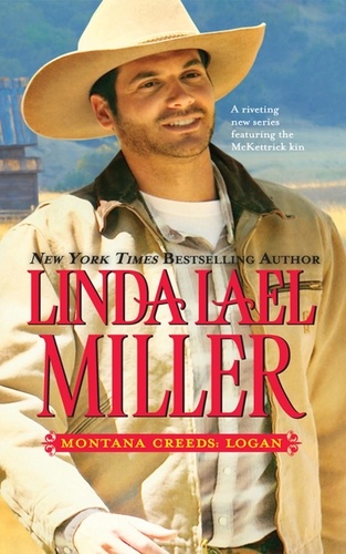 Linda Lael Miller - Montana Creeds: Logan.