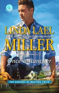 Linda Lael Miller - Once A Rancher.