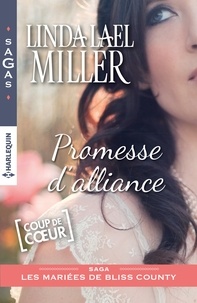 Linda Lael Miller - Promesse d'alliance.