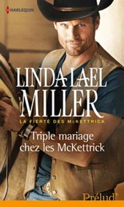 Triple mariage chez les McKettrick