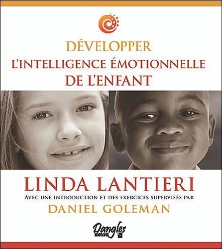 Linda Lantieri - Développer l'intelligence émotionnelle de l'enfant. 1 Cédérom