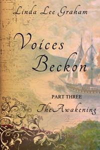  Linda Lee Graham - Voices Beckon, Pt. 3: The Awakening.