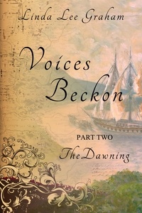  Linda Lee Graham - Voices Beckon, Pt. 2: The Dawning.