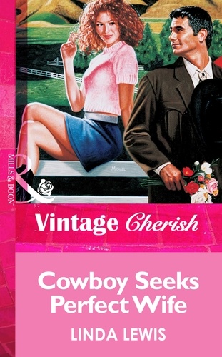 Linda Lewis - Cowboy Seeks Perfect Wife.