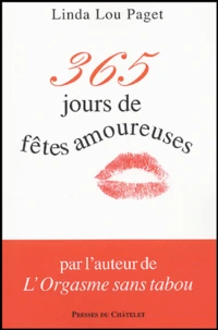 365 jours de fêtes amoureuses