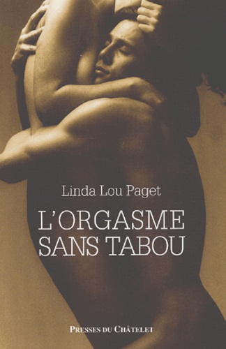 Linda Lou Paget - L'Orgasme Sans Tabou.