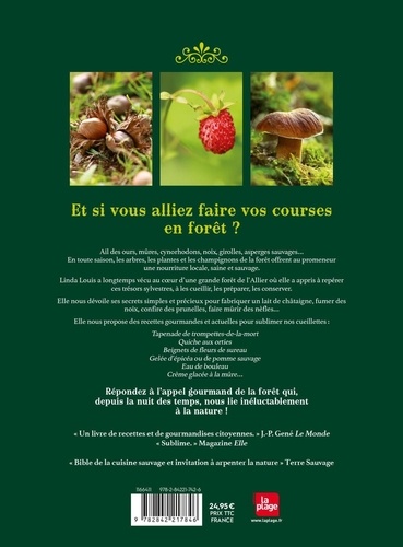 L'appel gourmand de la forêt au fil des saisons