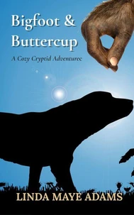 Bigfoot &amp; Buttercup
