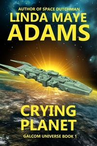  Linda Maye Adams - Crying Planet - GALCOM Universe, #1.