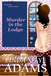  Linda Maye Adams - Murder in the Lodge.