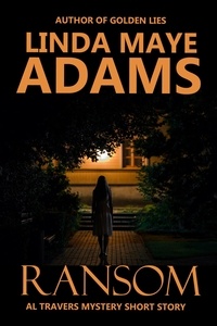  Linda Maye Adams - Ransom - Al Travers Mystery.