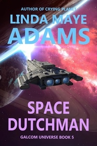  Linda Maye Adams - Space Dutchman - GALCOM Universe, #5.