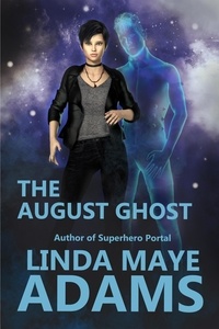  Linda Maye Adams - The August Ghost.