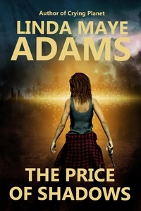  Linda Maye Adams - The Price of Shadows.
