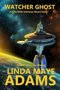  Linda Maye Adams - Watcher Ghost - GALCOM Universe.