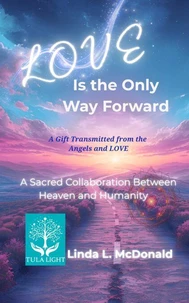 Love is the Only Way Forward