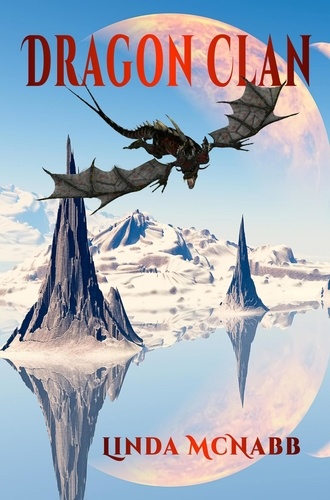  Linda McNabb - Dragon Clan - Dragons of Avenir, #1.