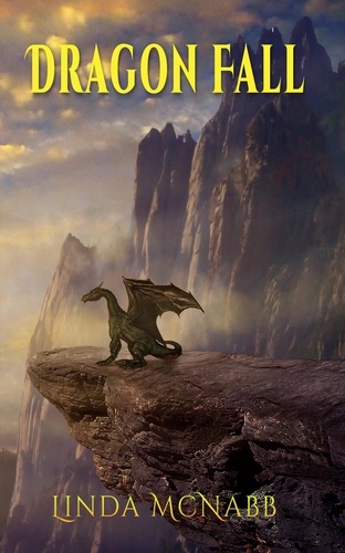  Linda McNabb - Dragon Fall - Dragons of Avenir, #2.