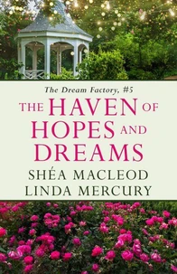 The Haven of Hopes and Dreams