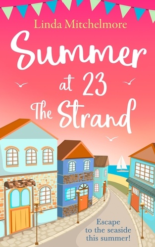 Linda Mitchelmore - Summer at 23 the Strand.