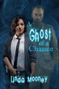 A Ghost of a Chance