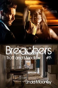 Breachers: Trott and Mendlaw