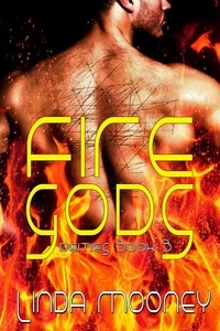  Linda Mooney - Fire Gods - Deities, #3.