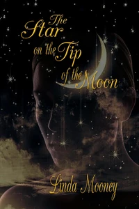 The Star on the Tip of the Moon