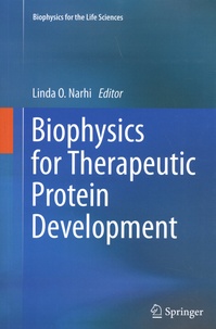 Linda Narhi - Biophysics for Therapeutic Protein Development.