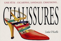 Linda O'Keeffe - Chaussures - Une fête : escarpins, sandales, chaussons....